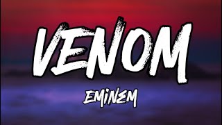 Eminem  Venom Lyrics [upl. by Nilecoj]