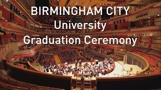 Birmingham City University graduation ceremony  28 July 2016 AM [upl. by Gilges]