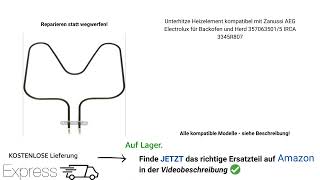 Unterhitze Heizelement wechseln amp tauschen Zanussi AEG Electrolux 3570635015 IRCA 3345R807 [upl. by Wolk]