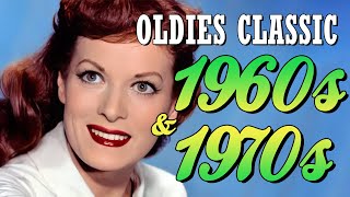 Greatest Oldies 1960s 1970s  Timeless Hits of All Time [upl. by Elleirua]