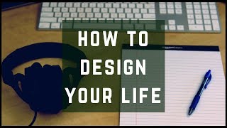 How to Design Your Life Achieving Goals Through Systems [upl. by Sylas149]