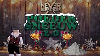 Never Surrender  Poedersneeuw 20 FREE DOWNLOAD [upl. by Jefferey]