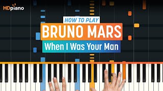 How to Play quotWhen I Was Your Manquot by Bruno Mars  HDpiano Part 1 Piano Tutorial [upl. by Nerissa47]