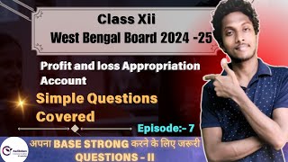 Profit and Loss Appropriation Account  Basic Questions  2  Partnership Accounting  Class xii [upl. by Ocir706]