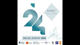 ELNETs 2024 Israel Survey [upl. by Eduard]