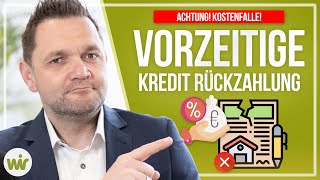 KREDITRÜCKZAHLUNG  So kommt ihr VORZEITIG aus dem Darlehen [upl. by Nada]