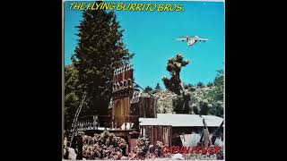 Flying Burrito Bros – Wheels [upl. by Anikes901]