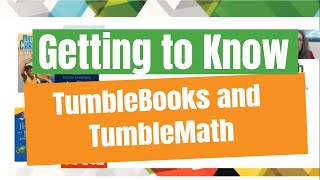 Getting to Know TumbleBooks and TumbleMath [upl. by Atinram]