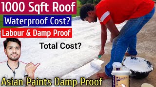 Terrace Waterproof Cost   Asian Paints Damp Proof Total Cost [upl. by Calbert458]