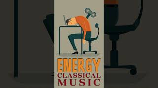 Energy Classical Music classicalmusic powerfulmotivation energy [upl. by Ailene]