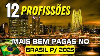 12 PROFISSÕES Mais Bem Pagas no Brasil 2024 💰 [upl. by Eeslehc]