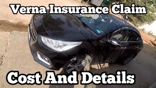 Hyundai Verna Accident  Insurance claim Details  Repair Cost And Parts Cost [upl. by Anilatsyrc]