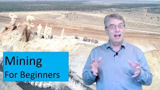 Mining For Beginners  How Does a Metals and Mineral Mine Work [upl. by Horlacher]