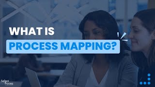 What is Process Mapping [upl. by Emma]