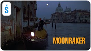 Moonraker 1979  Scene In Venice [upl. by Ott]