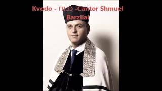 Kvodo  כבודו Shmuel Barzilai [upl. by Iharas]