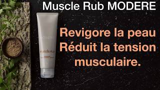 Muscle Rub MODERE [upl. by Octavie]