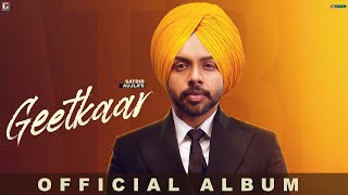 Geetkaar  Satbir Aujla Full Album Audio Jukebox Punjabi Album 2022  GK Digital  Geet MP3 [upl. by Bills]