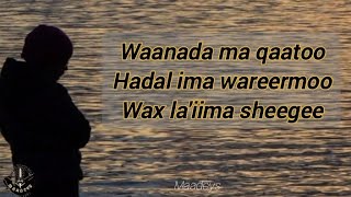 HEES  Waa Maxay Wax Yeeladan  Maxamed Cali Fursheed  Original  lyrics [upl. by Irek]