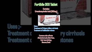 Fortibile 300 Tablet contains Use and side effects medicine pharmacology medicalstudent doctor [upl. by Tiler]