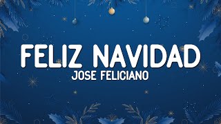 José Feliciano  Feliz Navidad Lyrics [upl. by Garnes]