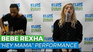 Bebe Rexha  quotHey Mamaquot Acoustic  Elvis Duran Live [upl. by Ebenezer]