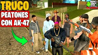 😎Truco de RECLUTAR Peatones con AK47 en GTA San Andreas para ANDROID  Cyborg19 [upl. by Nalor]