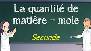 La quantité de matière  mole  Seconde [upl. by Aymer]