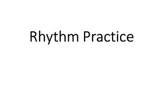 MORE Rhythm Practice [upl. by Nannah806]