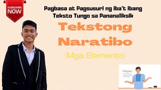 Tekstong Naratibo  Mga Elemento [upl. by Pillihpnhoj]