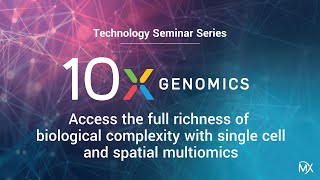 TSS 10X Genomics presents its single cell and spatial multiomics platforms [upl. by Yendor56]