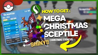 How To Get Mega Christmas Sceptile in PBF  SHINY CHRISTMAS SCEPTILE  Pokemon Brick Bronze [upl. by Theron669]