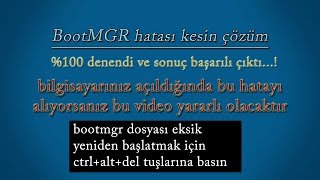 BOOTMGR hatası \u00100 KESİN ÇÖZÜM  3 KEZ DENENDİ KESİN ÇÖZÜM [upl. by Levan]