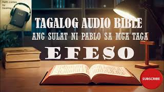 EFESO ANG SULAT NI PABLO SA MGA TAGA EFESOTAGALOG AUDIO BIBLE [upl. by Oalsecnew]