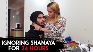 IGNORING SHANAYA For 24 Hours  Shanaya Masroor [upl. by Asin710]