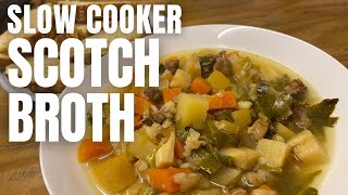 SLOW COOKER SCOTCH BROTH [upl. by Brunhilda513]