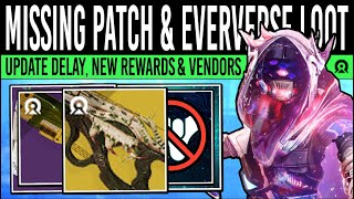 Destiny 2 MISSING PATCH amp EVERVERSE LOOT News Updates Vendors Rewards amp Weekly Reset Sept 24th [upl. by Atazroglam]