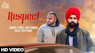 Respect Full HD  Gopi Sandhu Punjabi Songs 2017 [upl. by Briggs280]