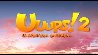 UUUPS 2  La Aventura Continúa  Tráiler Oficial [upl. by Allehs873]