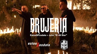 EstoeSPosdata amp Juhn quotEl All Starquot  La Que Quiero Brujería [upl. by Ardenia502]