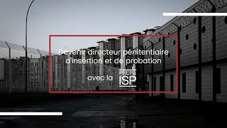 Devenir directeur pénitentiaire d’insertion et de probation [upl. by Teddi714]