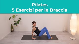 Pilates  5 Esercizi per le Braccia 10 Minuti  Esercizi di Pilates a casa [upl. by Adriene]