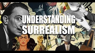 Understanding Surrealism  Art History 101 [upl. by Card]