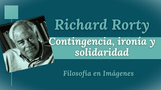 RICHARD RORTY Contingencia ironía y solidaridad [upl. by Retha]