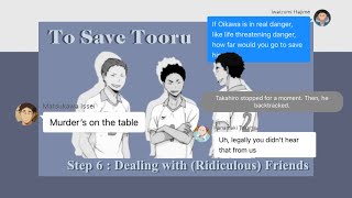 To Save Tooru IwaOi Part 6  Haikyuu Texts [upl. by Anuahsat]