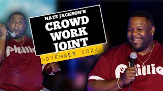 NATE JACKSON CROWD WORK JOINT NOVEMBER 2024 [upl. by Kciredohr]