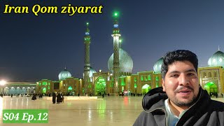 Iran Qom city full ziyarat  S04 Ep12  Pakistan to Iran by Air travel  documentary amp history [upl. by Ingold939]