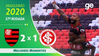 FLAMENGO 2 X 1 INTERNACIONAL  MELHORES MOMENTOS  37ª RODADA BRASILEIRÃO 2020  geglobo [upl. by Homere]