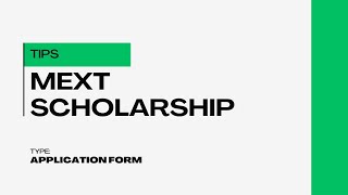 MEXT Scholarship 20202021 Application Form TIPS [upl. by Ssur]