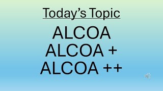 ALCOA ALCOA Plus and ALCOA Plus Plus [upl. by Dhumma675]